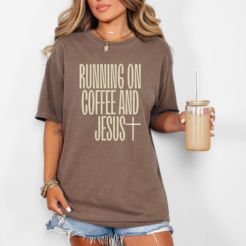 Running On Coffee And Jesus